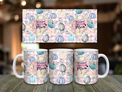 Blessed Mom/Mama/Sister/Nanny/Gigi Mug