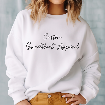 Custom Sweatshirt Apparel