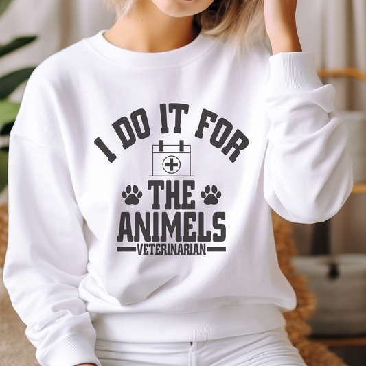 I Do It For The Animals Apparel