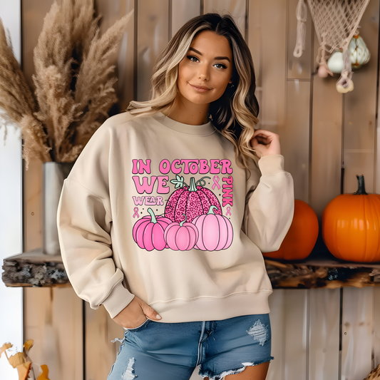 In October We Wear Pink T-Shirt| Long Sleeve| Sweatshirt