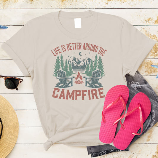 Life is better around the campfire t-shirt