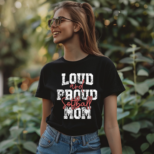 Loud and proud softball mom shirt